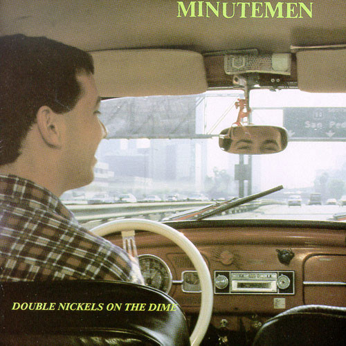 Minutemen: Double Nickels on the Dime (1984)